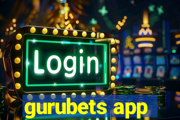 gurubets app