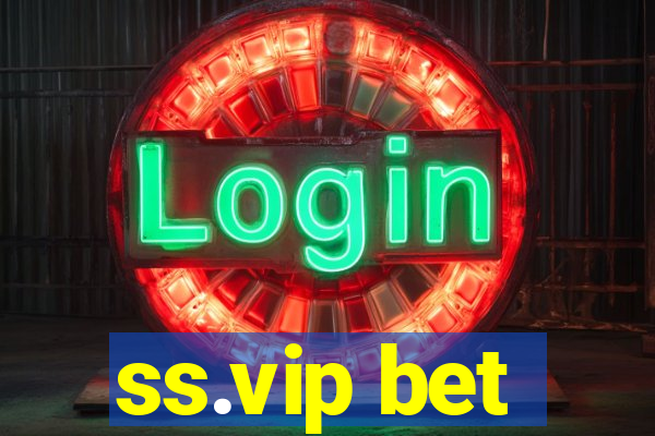 ss.vip bet