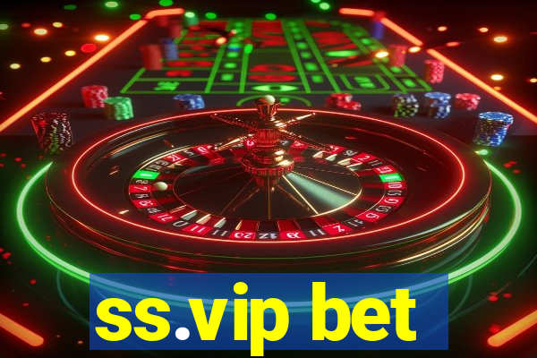 ss.vip bet