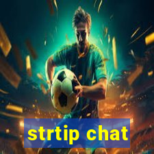 strtip chat