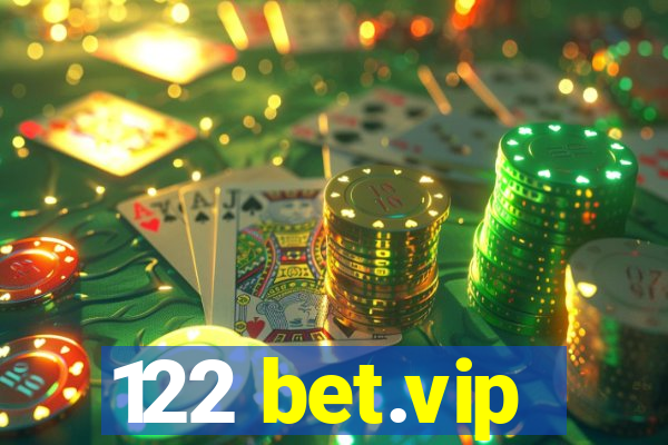 122 bet.vip