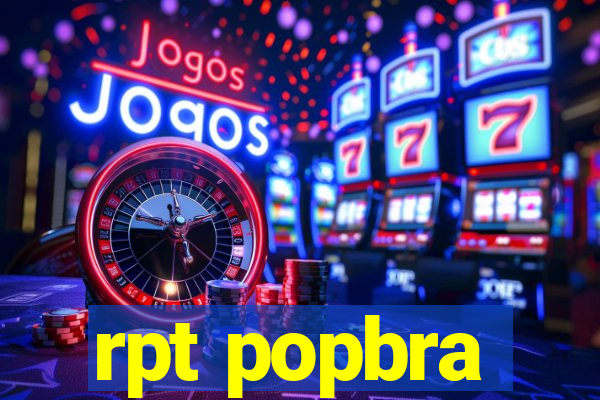 rpt popbra