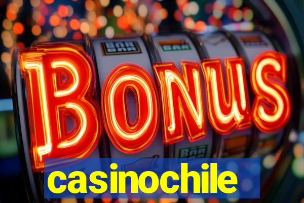 casinochile