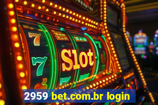 2959 bet.com.br login