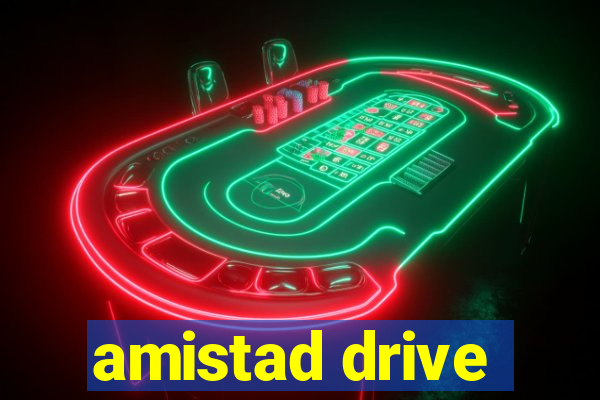 amistad drive