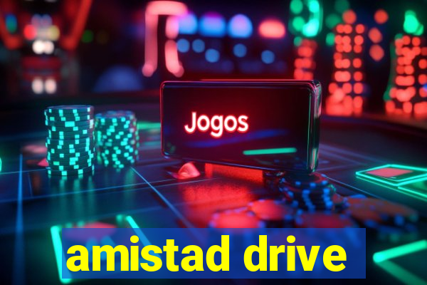 amistad drive