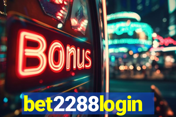 bet2288login