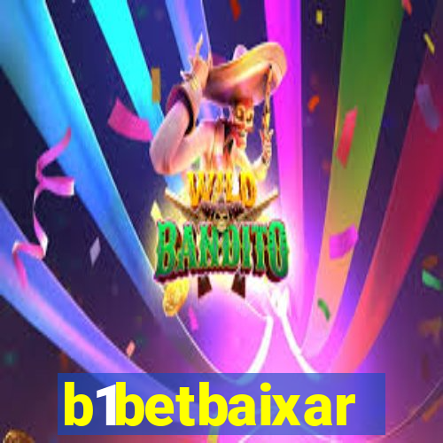 b1betbaixar