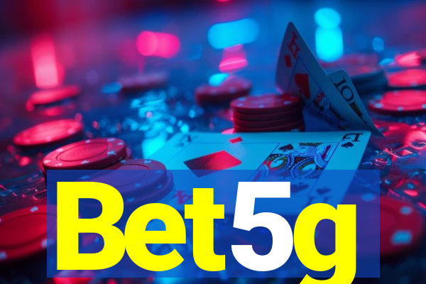 Bet5g