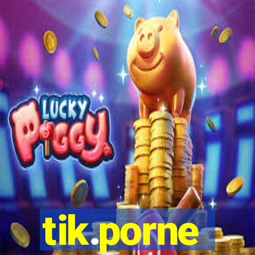 tik.porne