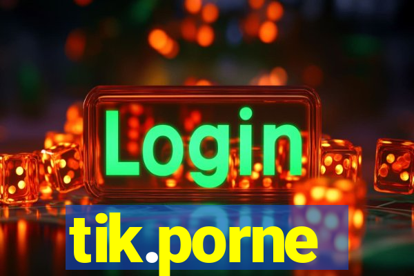 tik.porne