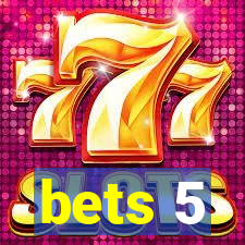 bets 5