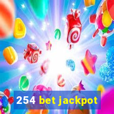 254 bet jackpot