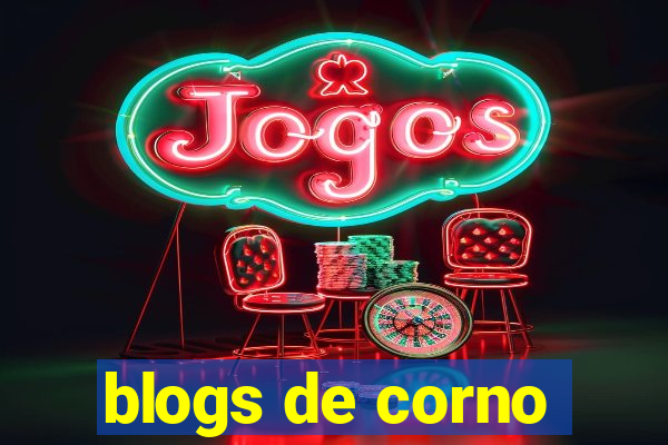 blogs de corno