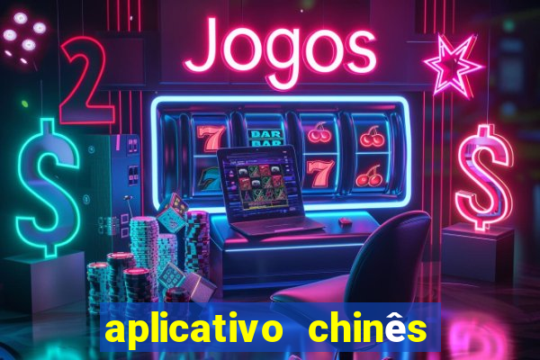 aplicativo chinês de jogos