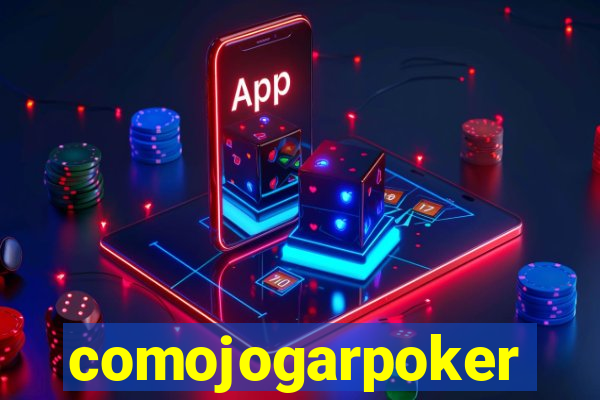 comojogarpoker