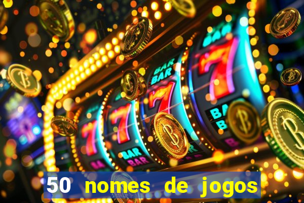 50 nomes de jogos com bola