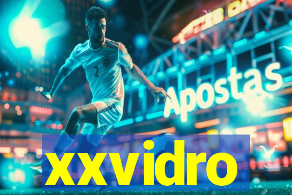 xxvidro