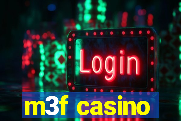 m3f casino