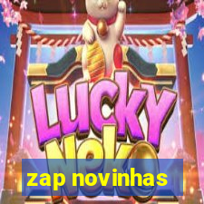 zap novinhas