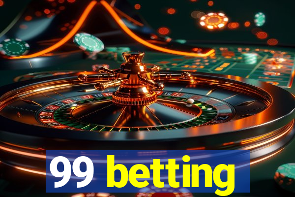 99 betting