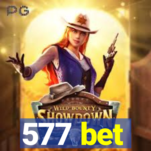 577 bet