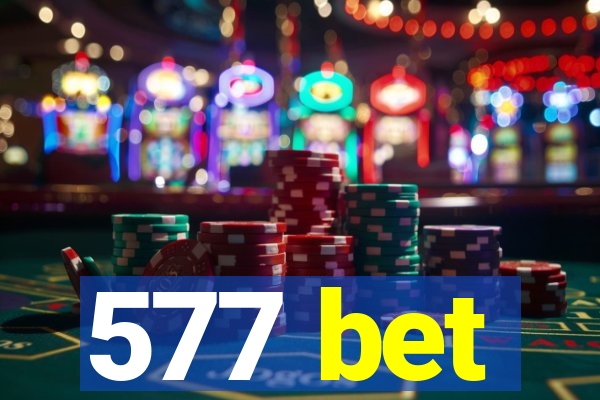 577 bet