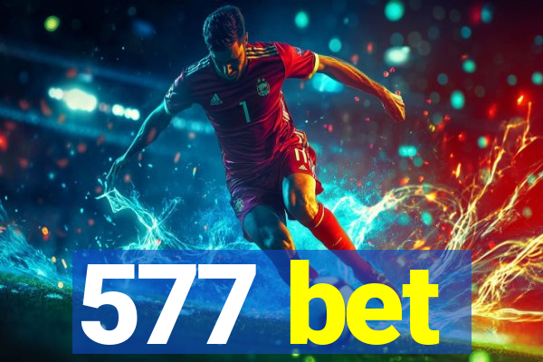 577 bet