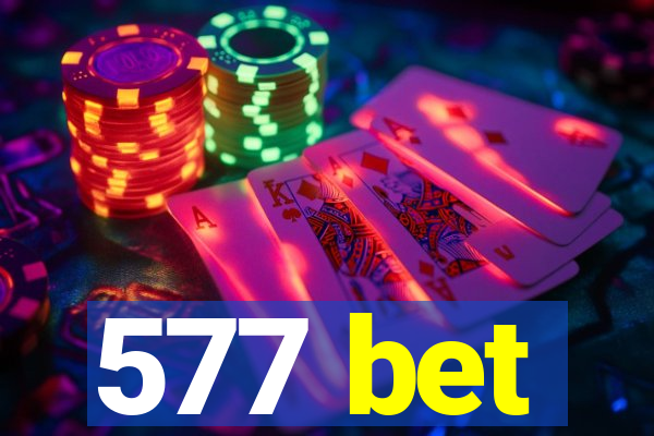 577 bet