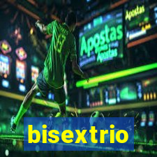 bisextrio