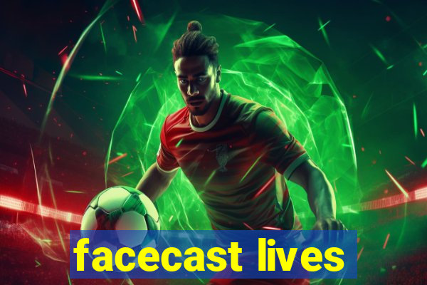 facecast lives