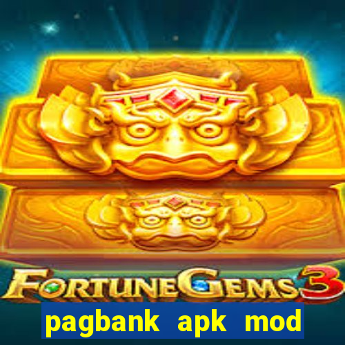 pagbank apk mod dinheiro infinito