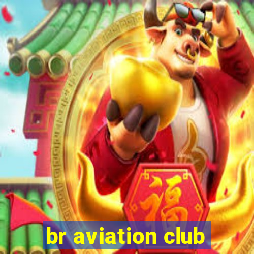 br aviation club