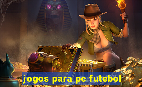 jogos para pc futebol