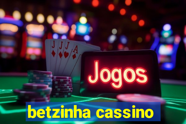 betzinha cassino