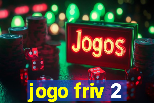 jogo friv 2