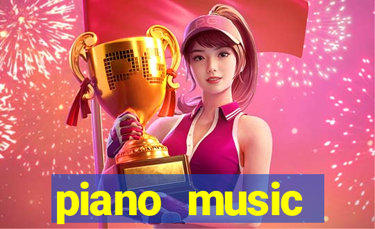 piano music go-jogos edm piano