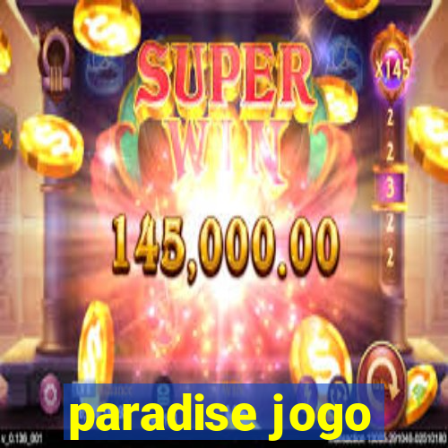 paradise jogo