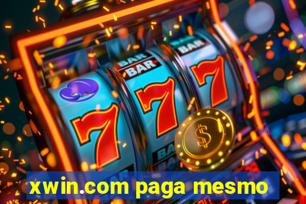 xwin.com paga mesmo