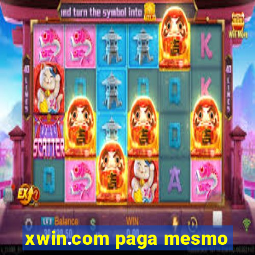 xwin.com paga mesmo