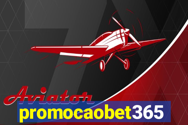 promocaobet365