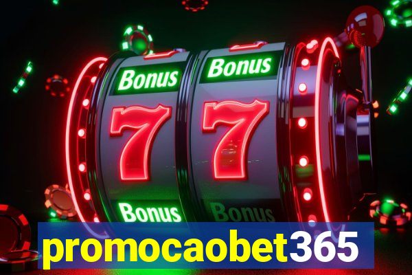 promocaobet365