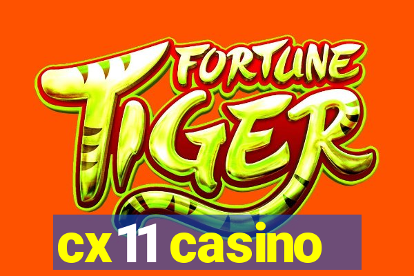 cx11 casino