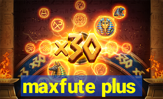 maxfute plus