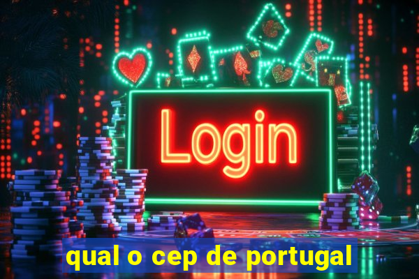 qual o cep de portugal