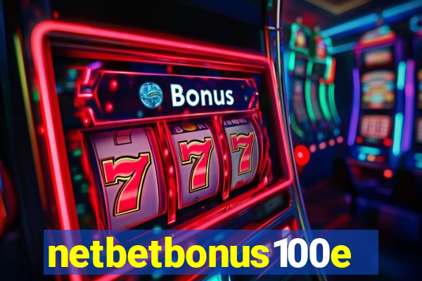 netbetbonus100e