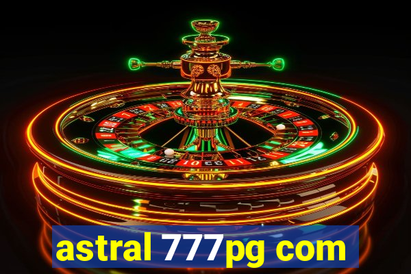 astral 777pg com