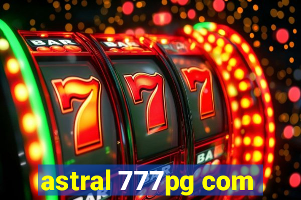 astral 777pg com