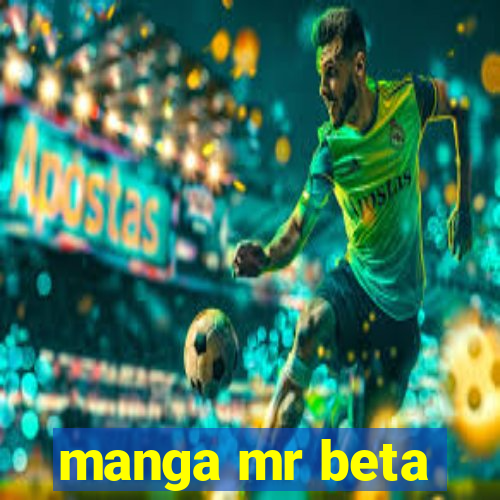 manga mr beta