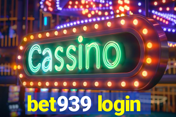 bet939 login